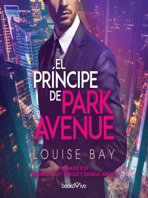 Title details for El principe de Park Avenue by Louise Bay - Available